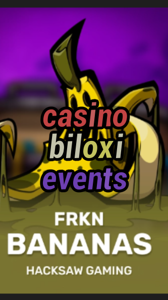 casino biloxi events-3xn3u5udepyz9m9w5iat.com